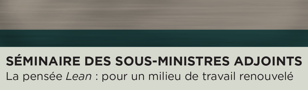 Séminaire des sous-ministres adjoints