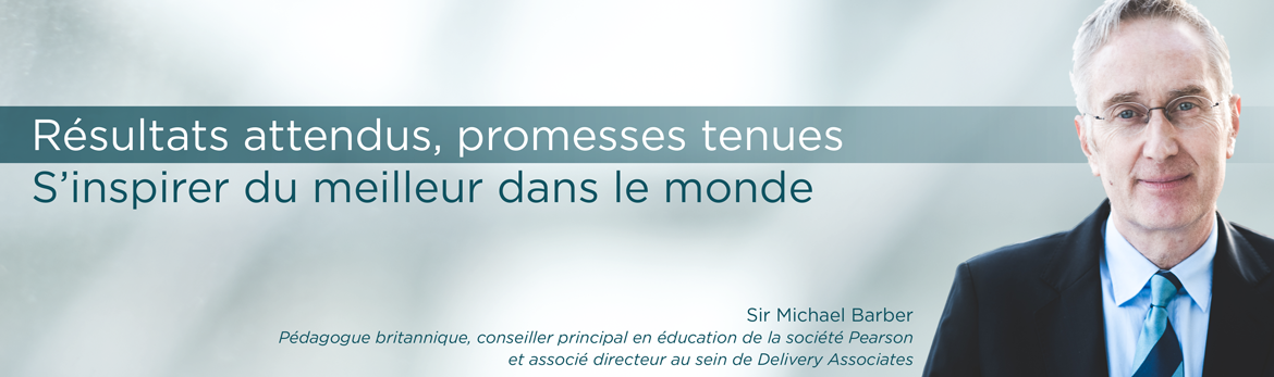 Résultats attendus, promesses tenues : s'inspirer du meilleur dans le monde