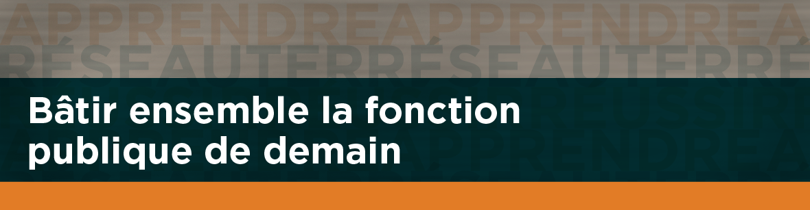 Bâtir ensemble la fonction publique de demain - discussion informelle avec le greffier du Conseil privé