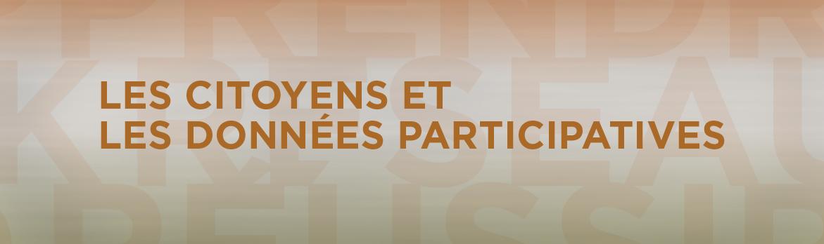 Les citoyens et les données parcipitatives