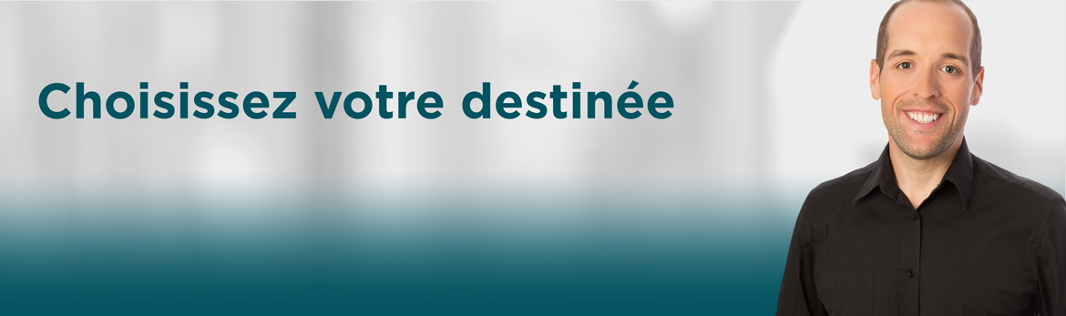 Choisissez votre destinée