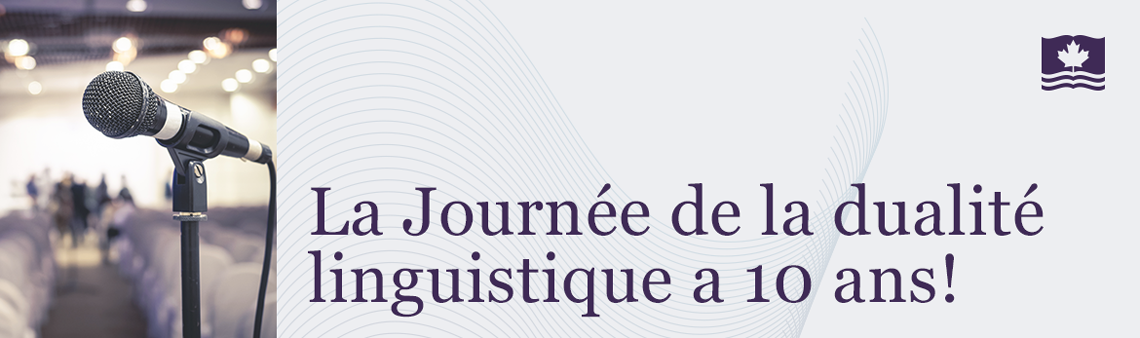 La Journée de la dualité linguistique a 10 ans!