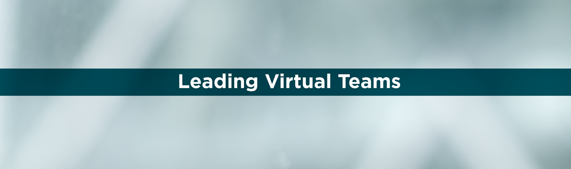 Leading Virtual Teams