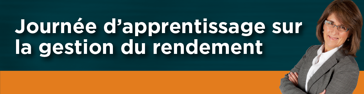 Journée d'apprentissage sur la gestion du rendement