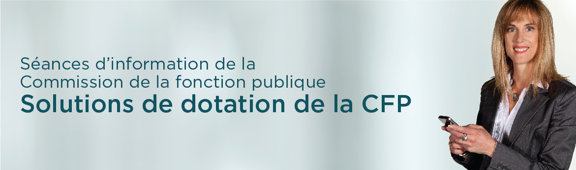 Séances d'information de la Commission de la fonction publique