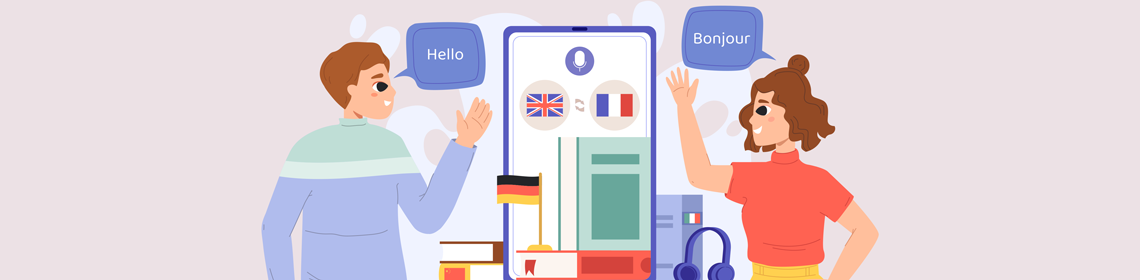 Two people interacting with a large smartphone that displays icons with the flags of the United Kingdom and France and arrows between them. The person on the left has a speech bubble saying Hello, and the person on the right has a speech bubble that reads Bonjour.