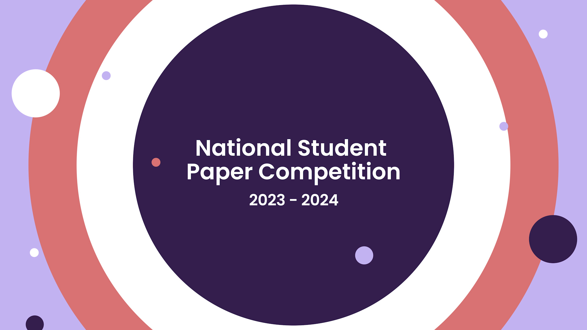 National Student Paper Competition: Promotional Video